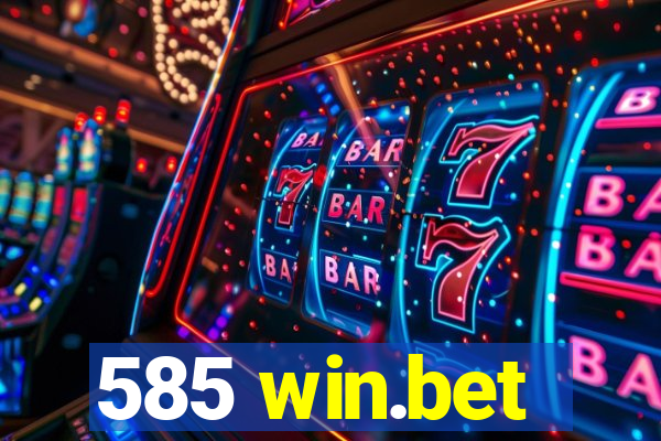 585 win.bet